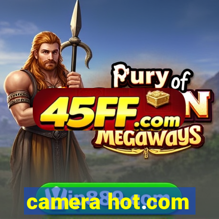 camera hot.com